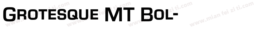 Grotesque MT Bol字体转换